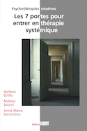 7 portes pour entrer en thérapie systémique (Les)